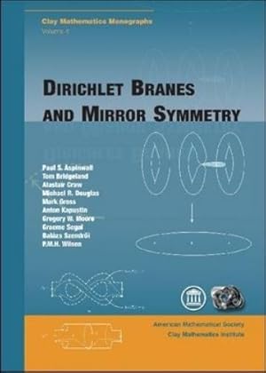 Immagine del venditore per Dirichlet Branes and Mirror Symmetry venduto da Rarewaves.com USA