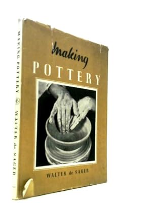 Bild des Verk�ufers f�r Making Pottery zum Verkauf von World of Rare Books