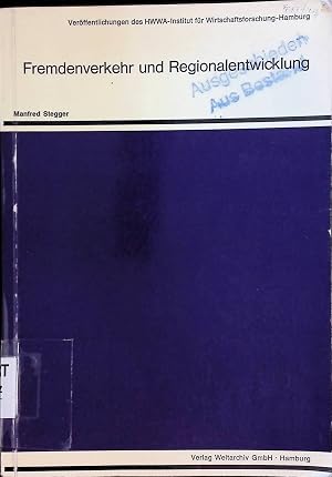 Bild des Verk�ufers f�r Fremdenverkehr und Regionalentwicklung dargest. am Beispiel Spanien. Ver�ffentlichungen des HWWA-Institut f�r Wirtschaftsforschung Hamburg. zum Verkauf von books4less (Versandantiquariat Petra Gros GmbH & Co. KG)
