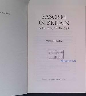 Immagine del venditore per Fascism in Britain: A History, 1918-1985: A History, 1918-85. venduto da books4less (Versandantiquariat Petra Gros GmbH & Co. KG)