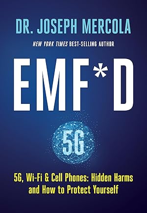 Bild des Verk�ufers f�r EMF*D: 5G, Wi-Fi & Cell Phones: Hidden Harms and How to Protect Yourself zum Verkauf von Dream Books Co.
