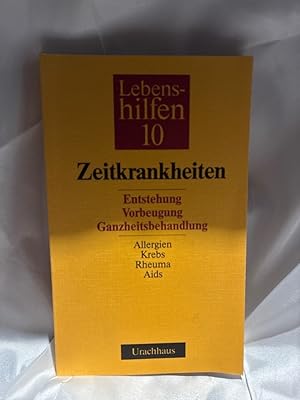 Imagen del vendedor de Lebenshilfen, 12 Bde., Bd.10, Zeitkrankheiten. Entstehung - Vorbeugung - Ganzheitsbehandlung. Allergien, Krebs, Rheuma, Aids Entstehung - Vorbeugung - Ganzheitsbehandlung a la venta por Antiquariat Jochen Mohr -Books and Mohr-