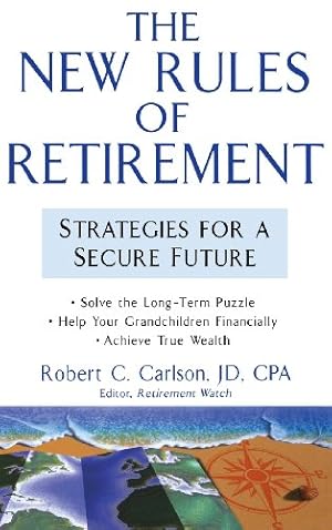 Imagen del vendedor de The New Rules of Retirement: Strategies for a Secure Future a la venta por Greenworld Books