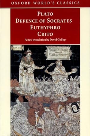 Seller image for Defence of Socrates, Euthyphro, Crito (Oxford World's Classics) for sale by Zoom Books East