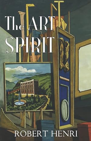 Imagen del vendedor de The Art Spirit a la venta por Zoom Books East