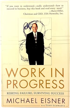 Seller image for Work in Progress: Risking Failure, Surviving Success for sale by Zoom Books East