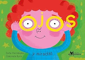 Image du vendeur pour Ojos y miradas (Spanish Edition) mis en vente par Dream Books Co.