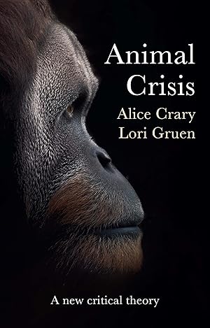 Immagine del venditore per Animal Crisis: A New Critical Theory venduto da Zoom Books East