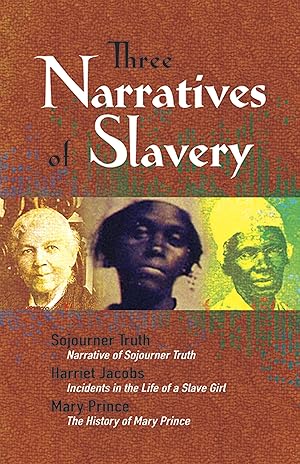 Seller image for Three Narratives of Slavery (African American) for sale by Bay State Book Company