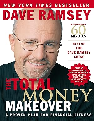 Bild des Verk�ufers f�r The Total Money Makeover: A Proven Plan for Financial Fitness zum Verkauf von Zoom Books Company