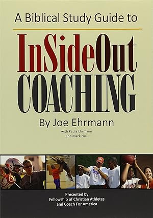 Seller image for A Biblical Study Guide to InSideOut Coaching for sale by Greenworld Books
