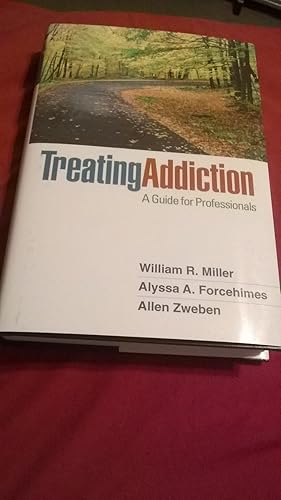 Imagen del vendedor de Treating Addiction: A Guide for Professionals a la venta por Dream Books Co.