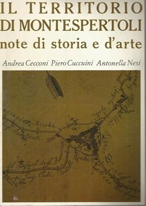 Seller image for Il Territorio di Montespertoli, note di storia e d'arte. for sale by FIRENZELIBRI SRL
