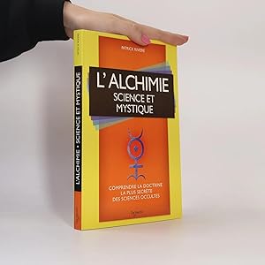 Bild des Verk�ufers f�r L'Alchimie Science et Mystique zum Verkauf von Bookbot