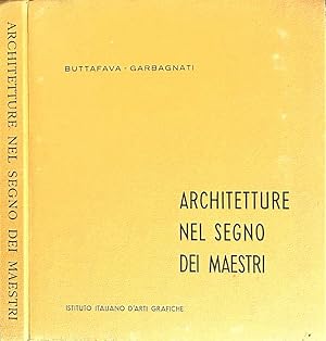 Imagen del vendedor de Architetture nel segno dei maestri a la venta por Biblioteca di Babele