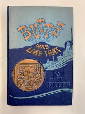 Bild des Verk�ufers f�r Butte was Like That: A Novel zum Verkauf von Second Edition Books