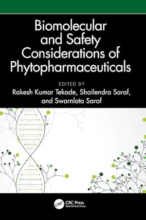 Bild des Verk�ufers f�r Biomolecular and Safety Considerations of Phytopharmaceuticals zum Verkauf von AHA-BUCH GmbH