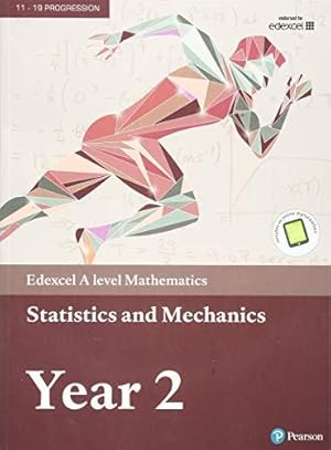 Bild des Verk�ufers f�r Pearson Edexcel A level Mathematics Statistics & Mechanics Year 2 Textbook + e-book (A level Maths and Further Maths 2017) zum Verkauf von WeBuyBooks