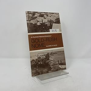 Von der Verkäuferin bzw. dem Verkäufer bereitgestelltes Bild für An Illustrated Historical Chronicle of Gold-Rush Nome zum Verkauf durch Southampton Books