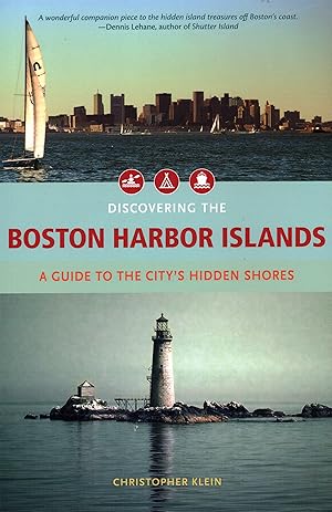 Imagen del vendedor de Discovering the Boston Harbor Islands: A Guide to the City's Hidden Shores a la venta por Bay State Book Company