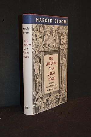 Seller image for The Shadow of a Great Rock; A Literary Appreciation of the King James Bible for sale by Burton Lysecki Books, ABAC/ILAB