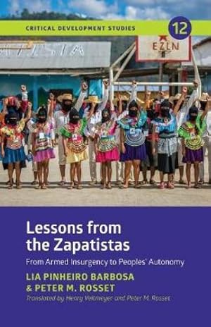 Immagine del venditore per Lessons from the Zapatistas venduto da Rarewaves USA United