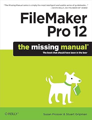 Immagine del venditore per FileMaker Pro 12: The Missing Manual venduto da -OnTimeBooks-