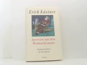 Seller image for Interview mit dem Weihnachtsmann: Kindergeschichten f�r Erwachsene Kindergeschichten f�r Erwachsene for sale by Book Broker