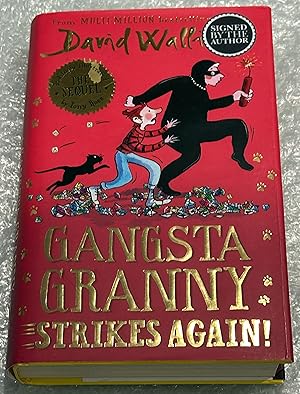 Seller image for Gangsta Granny Strikes Again - SIGNED (First UK Edition, First Print thus) for sale by First.Editions1st