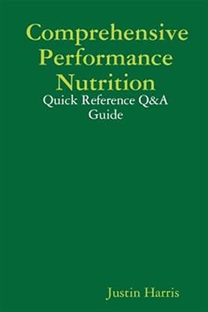 Seller image for Comprehensive Performance Nutrition: Quick Reference Q&A Guide for sale by GreatBookPrices