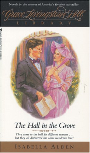 Imagen del vendedor de The Hall in the Grove (GLH Library) a la venta por Greenworld Books