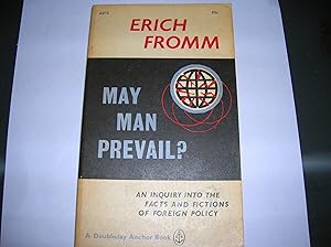 Immagine del venditore per May Man Prevail? An Inquiry into the Facts and Fictions of Foreign Policy venduto da -OnTimeBooks-