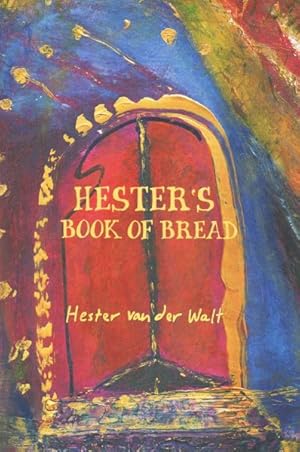 Seller image for Hester's Book of Bread for sale by GreatBookPrices