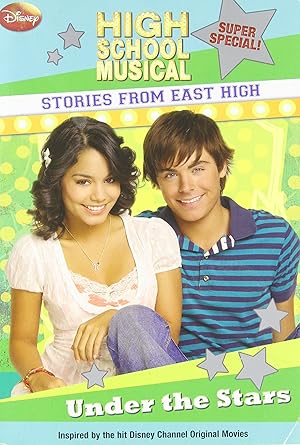 Seller image for Under the Stars (High School Musical Stories from East High, Super Special) for sale by Bay State Book Company