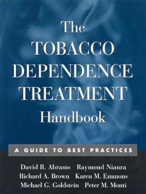 Seller image for The Tobacco Dependence Treatment Handbook: A Guide to Best Practices for sale by Bay State Book Company