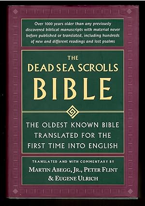 Seller image for The Dead Sea Scrolls Bible The Oldest Known Bible Translated for the First Time Into English for sale by Elder's Bookstore