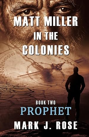 Immagine del venditore per Matt Miller in the Colonies: Book Two: Prophet venduto da Greenworld Books