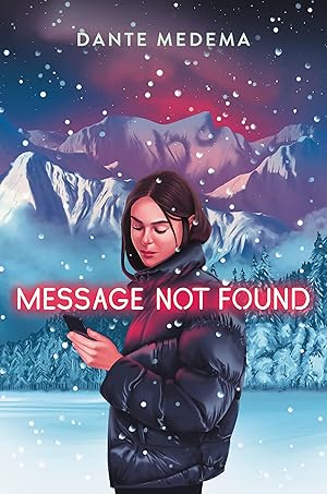 Imagen del vendedor de Message Not Found: A Gripping YA Thriller�A Teen Builds a Chatbot to Unlock Her Best Friend's Final Secrets a la venta por Bay State Book Company