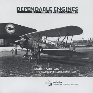 Imagen del vendedor de Dependable Engines: The Story of Pratt & Whitney (Library of Flight) a la venta por Bay State Book Company