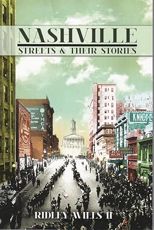 Immagine del venditore per Nashville Streets and Their Stories venduto da Goodwill Books