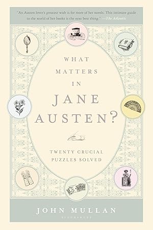 Seller image for What Matters in Jane Austen?: Twenty Essential Questions Answered for sale by Bay State Book Company