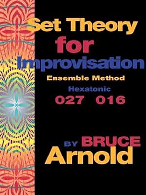 Image du vendeur pour Set Theory For Improvisation Ensemble Me mis en vente par GreatBookPrices