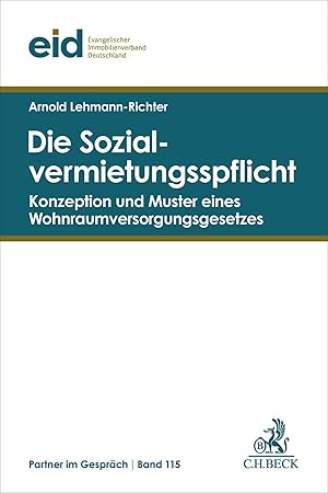 Seller image for Die Sozialvermietungspflicht: Konzeption und Muster eines Wohnraumversorgungsgesetzes (Partner im Gespr�ch) for sale by Rarewaves.com USA