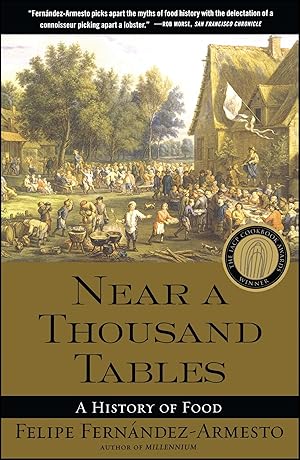 Seller image for Near a Thousand Tables: A History of Food for sale by Goodwill