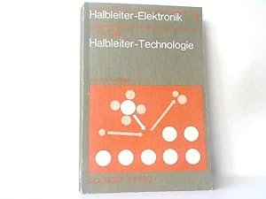 Imagen del vendedor de Halbleiter-Technologie. a la venta por Antiquariat Ehbrecht - Preis inkl. MwSt.