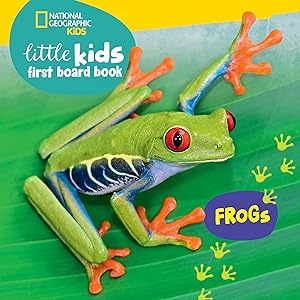 Seller image for National Geographic Kids Little Kids First Board Book: Frogs for sale by Zoom Books Company