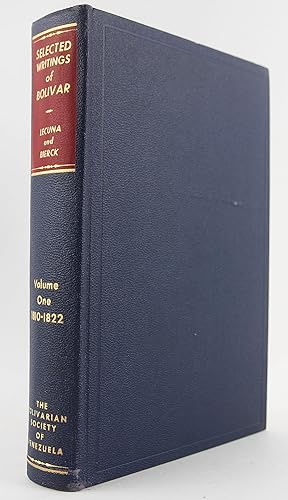 Image du vendeur pour Selected Writings of Bolivar (In Two Volumes) mis en vente par Flamingo Books