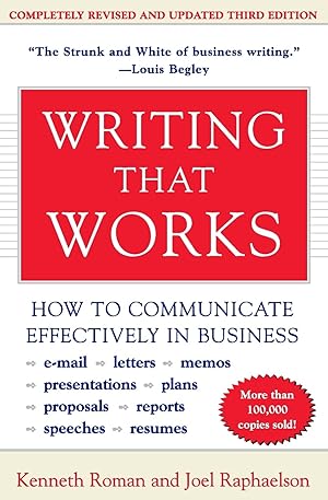 Bild des Verk�ufers f�r Writing That Works; How to Communicate Effectively In Business zum Verkauf von Greenworld Books