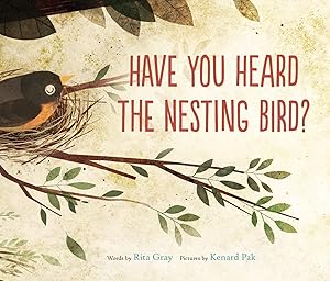 Immagine del venditore per Have You Heard the Nesting Bird? venduto da Goodwill Books