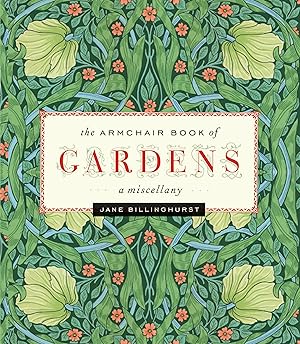 Seller image for Armchair Book of Gardens: A Miscellany for sale by Goodwill Books